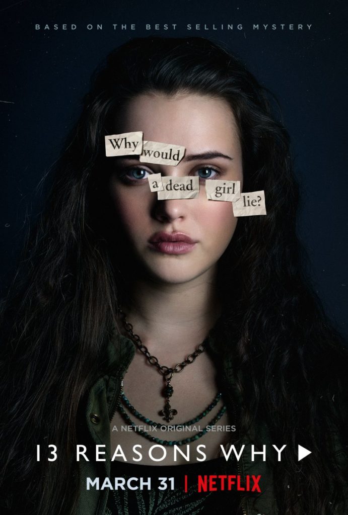 13 reasons why, hannah baker, suicide, parenting teens, netflix bingeworthy